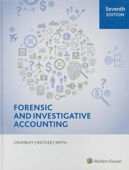 Forensic and Investigative Accounting (7th Edition)  9780808040736 Front Cover
