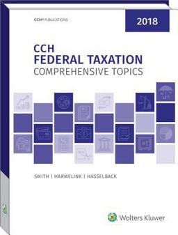 Federal Taxation Comprehensive Topics (2018)  9780808046127 Front Cover