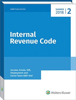Internal Revenue Code Income, Estate, Gift, Emp and Excise Taxes, (Summer 2018 Ed)  9780808047865 Front Cover