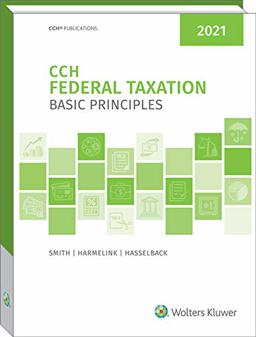 Federal Taxation: Basic Principles (2021)