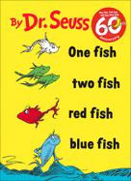 One Fish, Two Fish, Red Fish, Blue Fish