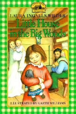Little House in the Big Woods