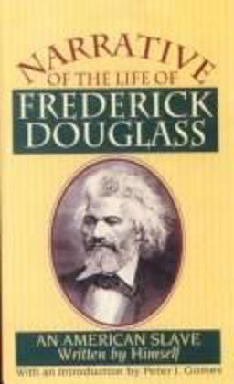 Narrative of the Life of Frederick Douglas