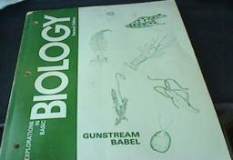 Explorations in Basic Biology