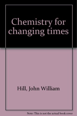 Chemistry for Changing Times