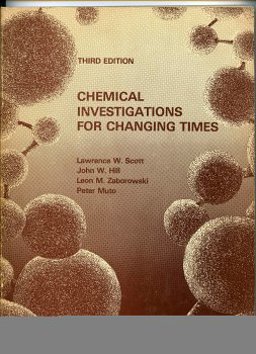 Chemical Investigations for Changing Times