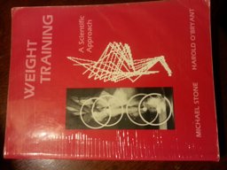 Weight Training, a Scientific Approach
