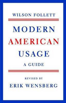 Modern American Usage Modern American Usage