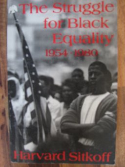 Struggle for Black Equality, 1954-1980 1st 9780809001446 Front Cover