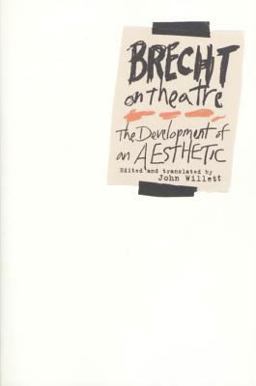 Brecht on Theatre The Development of an Aesthetic  9780809005420 Front Cover