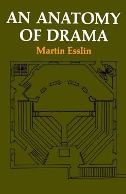 Anatomy of Drama  9780809005505 Front Cover