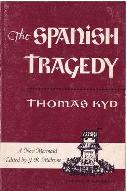 The Spanish Tragedy