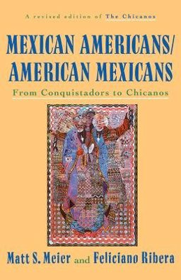 Chicanos : A History of Mexican Americans 1st 1972 9780809013654 Front Cover