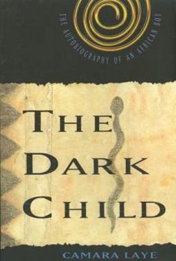 Dark Child The Autobiography of an African Boy  9780809015481 Front Cover