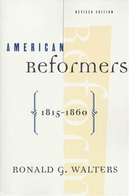American Reformers, 1815-1860 2nd 9780809015887 Front Cover