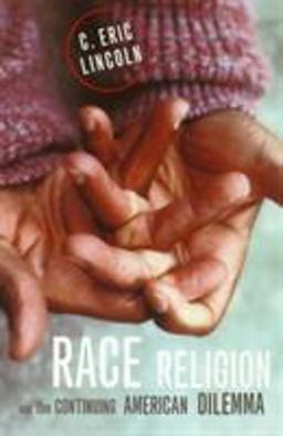 Race, Religion, and the Continuing American Dilemma  9780809016235 Front Cover