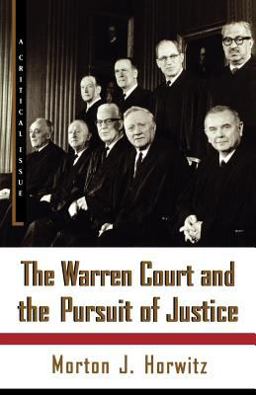 Warren Court and the Pursuit of Justice  9780809016259 Front Cover