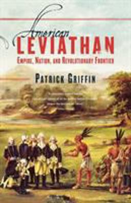 American Leviathan Empire, Nation, and Revolutionary Frontier  9780809024919 Front Cover