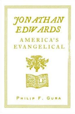 Jonathan Edwards America's Evangelical  9780809030316 Front Cover