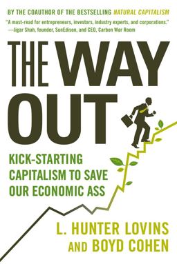 Way Out Kick-Starting Capitalism to Save Our Economic Ass  9780809034697 Front Cover