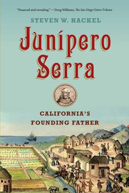 Junipero Serra California's Founding Father  9780809062393 Front Cover