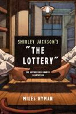 Shirley Jackson's the Lottery The Authorized Graphic Adaptation  9780809066506 Front Cover