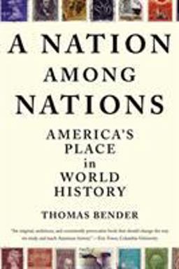 Nation among Nations America's Place in World History  9780809072354 Front Cover