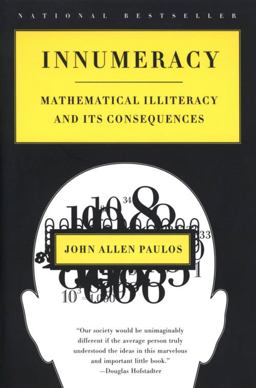 Innumeracy Mathematical Illiteracy and Its Consequences  9780809074471 Front Cover