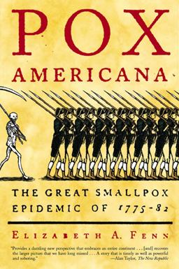 Pox Americana The Great Smallpox Epidemic Of 1775-82  9780809078219 Front Cover