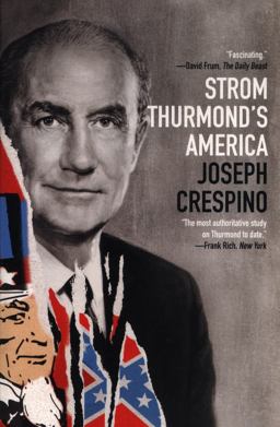 Strom Thurmond's America A History  9780809084340 Front Cover