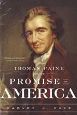 Thomas Paine and the Promise of America  9780809093441 Front Cover