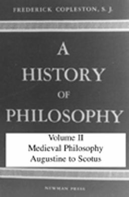 History of Philosophy Medieval Philosophy - Augustine to Scotus  9780809100668 Front Cover