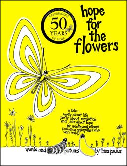 Hope for the Flowers  9780809101740 Front Cover