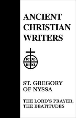 St. Gregory of Nyssa, the Lord's Prayer, the Beatitudes  9780809102556 Front Cover