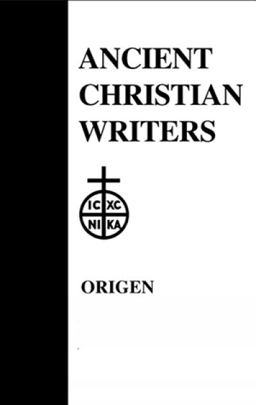 Origen : The Song of Songs, Commentary and Homilies  9780809102617 Front Cover
