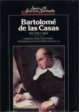 Bartolome de las Casas The Only Way  9780809103676 Front Cover