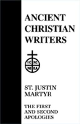 St. Justin Martyr The First and Second Apologies  9780809104727 Front Cover