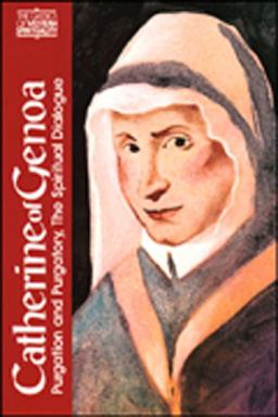 Catherine of Genoa Purgation and Purgatory, the Spiritual Dialogue  9780809122073 Front Cover