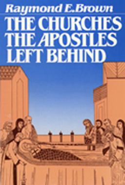 Churches the Apostles Left Behind  9780809126118 Front Cover