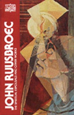 John Ruusbroec The Spiritual Espousals, the Sparkling Stone and Other Works  9780809127290 Front Cover