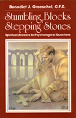 Stumbling Blocks Spiritual Answers to Psychological Questions  9780809128969 Front Cover
