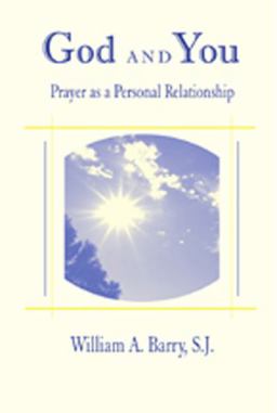 God and You Praying As a Personal Relationship  9780809129355 Front Cover