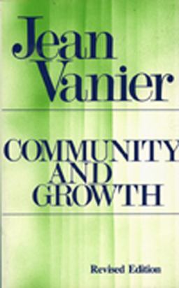 Community and Growth Our Pilgrimage Together  9780809131358 Front Cover