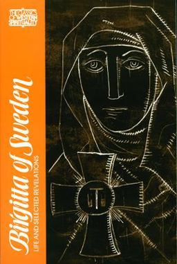 Birgitta of Sweden Life and Selected Writings  9780809131396 Front Cover
