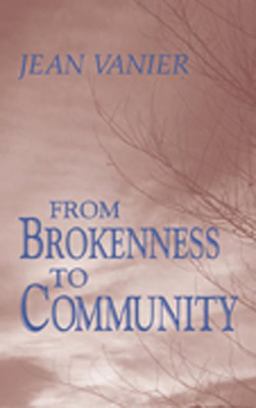 From Brokenness to Community  9780809133413 Front Cover