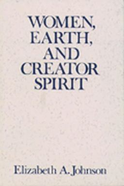 Women, Earth, and Creator Spirit  9780809134151 Front Cover