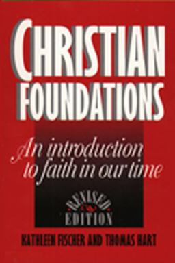 Christian Foundations An Introduction to Faith in Our Time  9780809135950 Front Cover