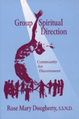 Group Spiritual Direction Community for Discernment  9780809135981 Front Cover