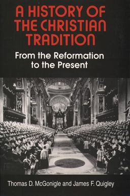 History of the Christian Tradition From the Reformation to the Present  9780809136483 Front Cover
