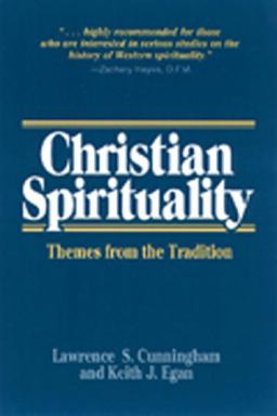 Christian Spirituality Themes from the Tradition  9780809136605 Front Cover
